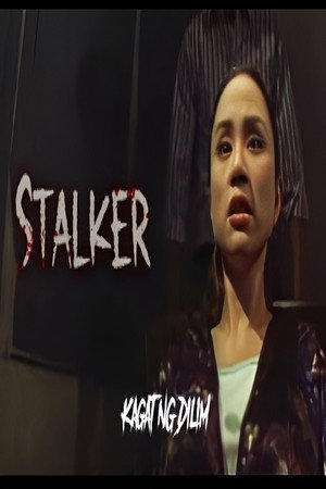 Kagat ng dilim : Stalker