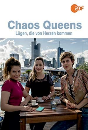 Poster Chaos-Queens - Lügen, die von Herzen kommen (2018)