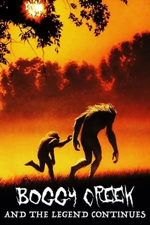 Poster Boggy Creek II: And the Legend Continues 1984
