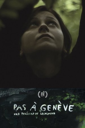 Nonton film Not in Geneva (2014) terbaru sub indo Nonton film Not in Geneva (2014) terbaru sub indo
