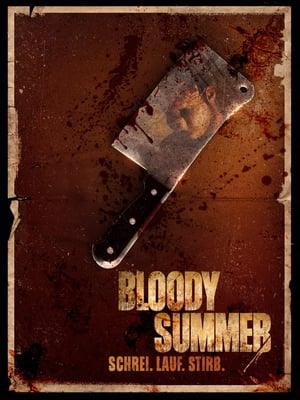 Poster Bloody Summer - Schrei. Lauf. Stirb 2017