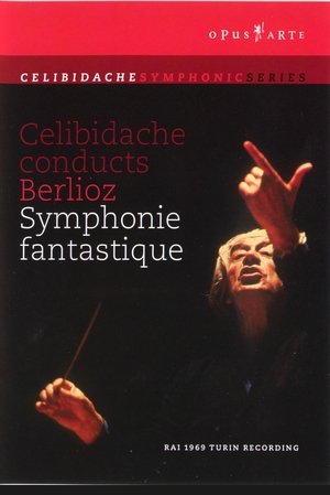 Image Berlioz: Celibidache conducts Berlioz Symphony Fantastique