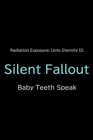 Silent Fallout: Baby Teeth Speak 2023