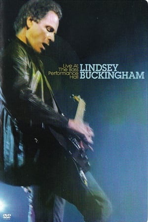 Poster Lindsey Buckingham: Live At The Bass Performance Hall (2008)