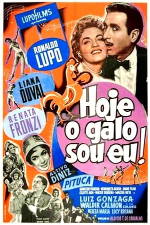 Poster Hoje o Galo Sou Eu! (1957)