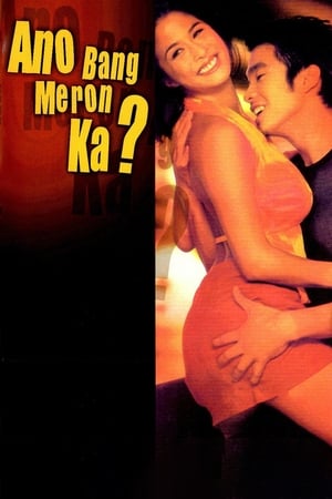 Poster Ano Bang Meron Ka? 2001