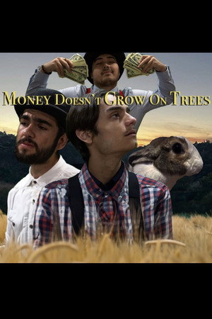 Money Doesn't Grow on Trees 3