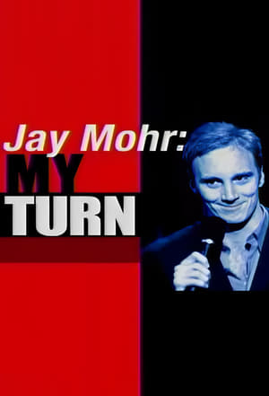 Poster Jay Mohr: My Turn 2003