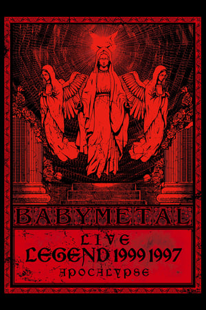 Poster BABYMETAL - Live - Legend 1999 & 1997 Apocalypse (2014)