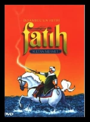 Fatih Sultan Mehmet film complet