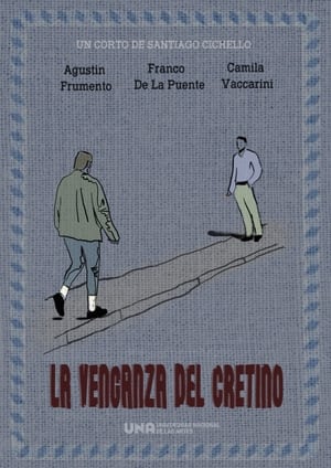 Poster La venganza del cretino 2022