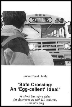 Safe Crossing: An EGG-cellent Idea! film complet