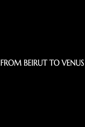 From Beirut to Venus