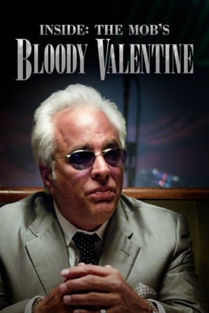 Poster Inside The Mob's Bloody Valentine 2011