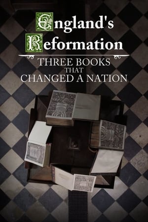 Poster England's Reformation: Three Books That Changed a Nation (2017)