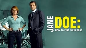 Jane Doe: How to Fire Your Boss