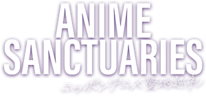 ANIME SANCTUARIES