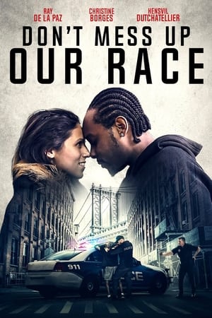 Poster Don't Mess Up Our Race (2021)