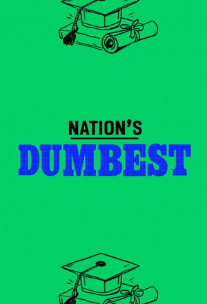 Nation's Dumbest - Season 1