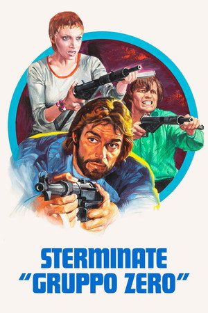 Sterminate "Gruppo Zero"