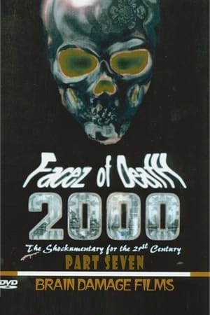 Facez of Death 2000 Part VII film complet