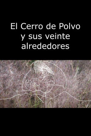El Cerro de Polvo y sus veinte alrededores
