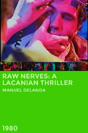 Poster Raw Nerves: A Lacanian Thriller 1980