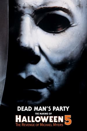 Poster Dead Man's Party: The Making of Halloween 5 2013