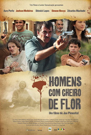 Homens com Cheiro de Flor 2
