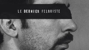 poster Le dernier felquiste