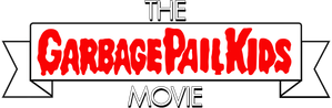 The Garbage Pail Kids Movie