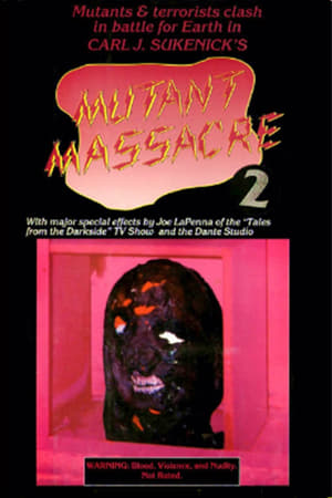 Mutant Massacre 2 film complet