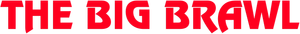 The Big Brawl — Logos 6