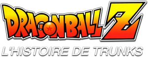 Dragon Ball Z - L'Histoire de Trunks