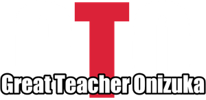 Great Teacher Onizuka