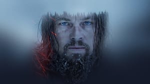 Η Επιστροφή – The Revenant (2016)