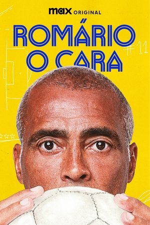 Assistir Romário, O Cara Online em HD