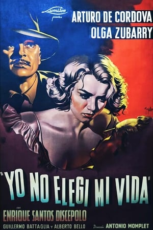 Poster Yo no elegí mi vida (1949)