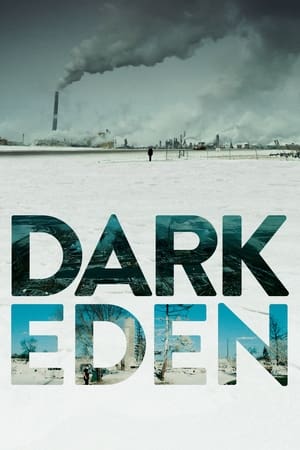 Poster Dark Eden - Der Albtraum vom Erdöl (2019)