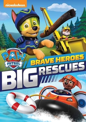 Poster PAW Patrol: Brave Heroes, Big Rescues (2016)