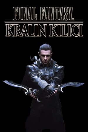 Poster Kralın Kılıcı: Final Fantasy XV 2016