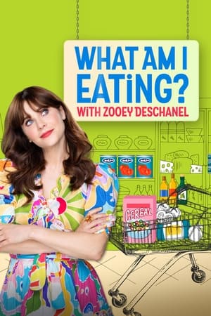 Image What Am I Eating? With Zooey Deschanel