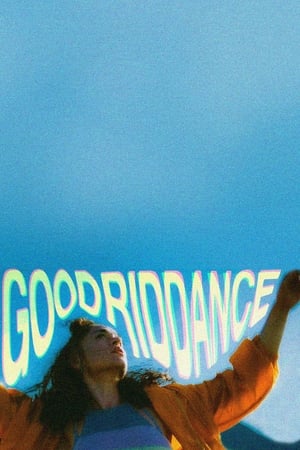 Poster Good Riddance (2019)