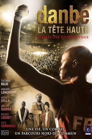 Poster Danbé, la tête haute (2014)