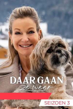 Daar Gaan Ze Weer - Mùa 3