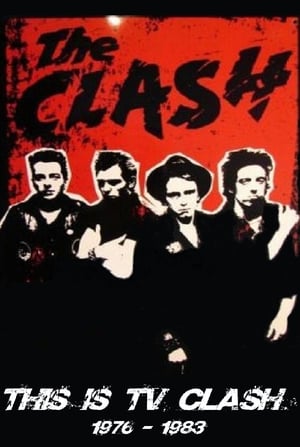Poster The Clash: This is TV Clash 1977-1982 2006