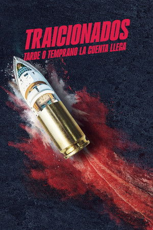 Traicionados: Tarde o temprano la cuenta llega: Temporada 1