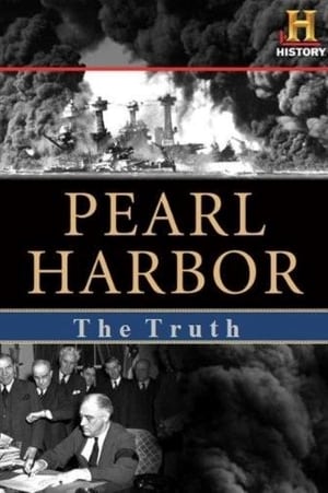 Pearl Harbor: The Truth