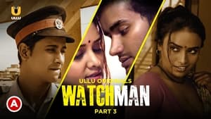 Watchman: 1×3