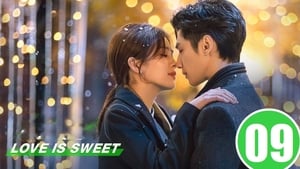 Love Is Sweet: Season 1 Episode 9 –